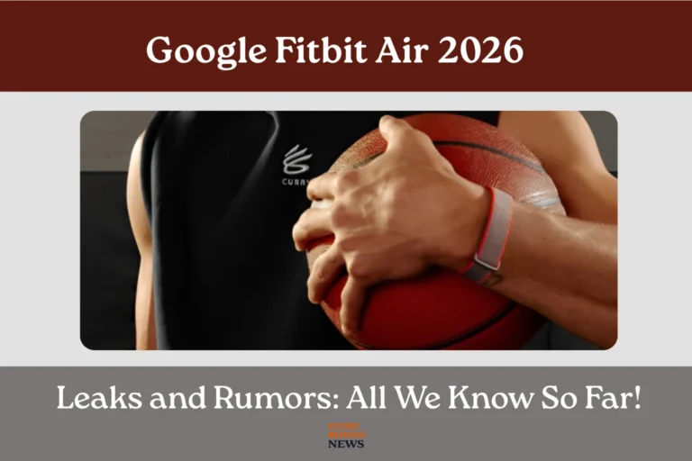Google Fitbit Air 2026 Leaks and Rumors